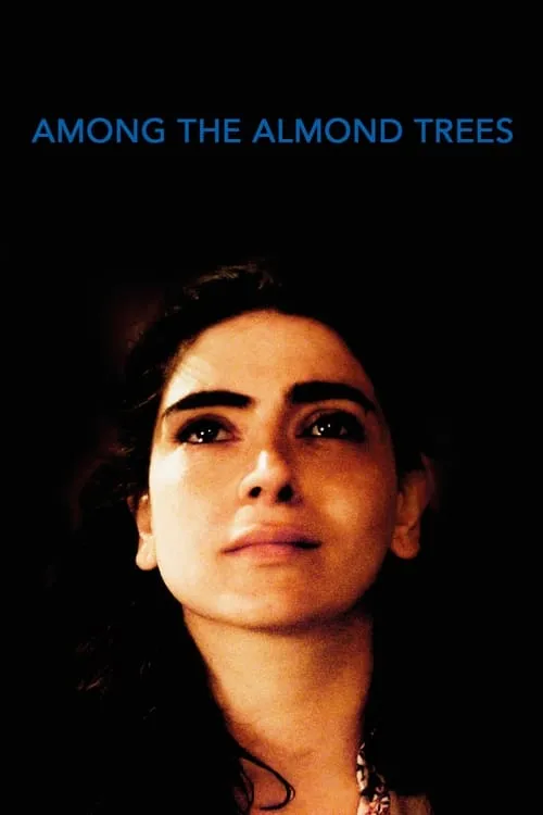 Among the Almond Trees (movie)