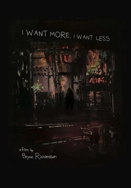 I Want More, I Want Less (фильм)