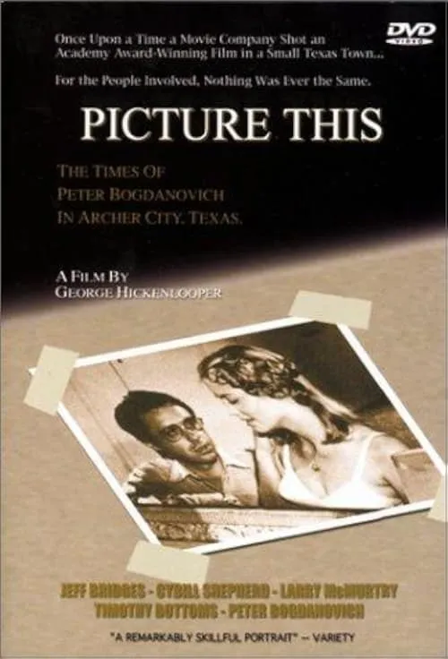 Picture This: The Times of Peter Bogdanovich in Archer City, Texas (фильм)