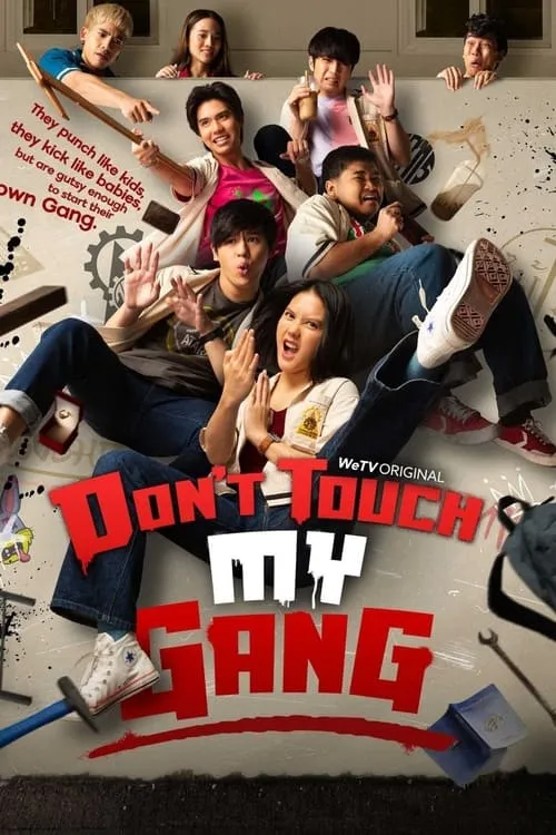 Don't Touch My Gang (series)