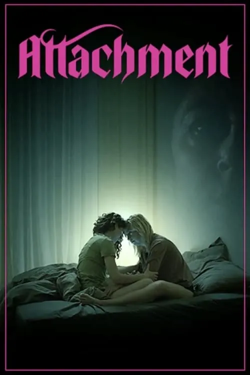 Attachment (movie)