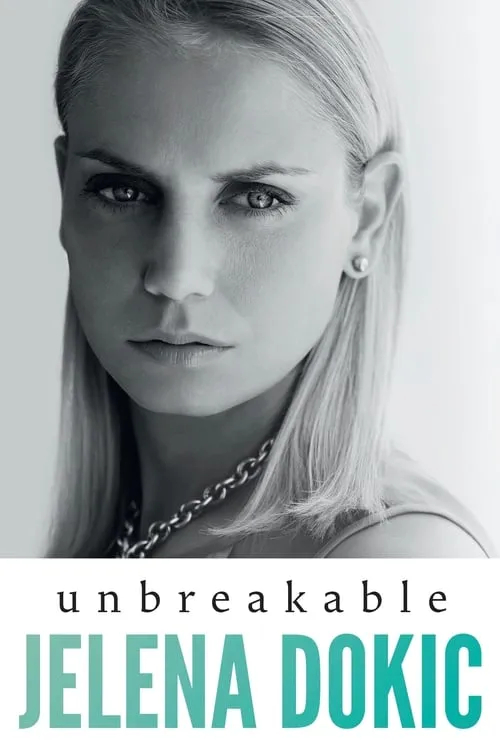 Jelena: Unbreakable (movie)