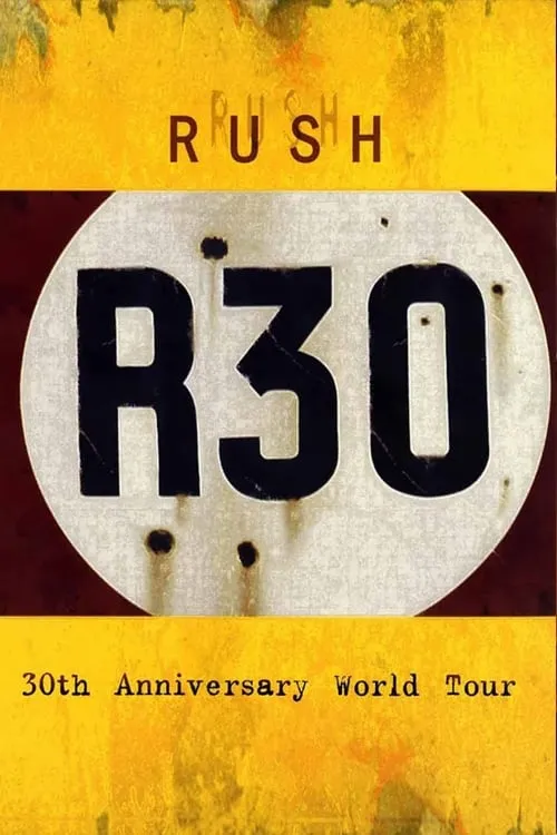 Rush: R30 (фильм)