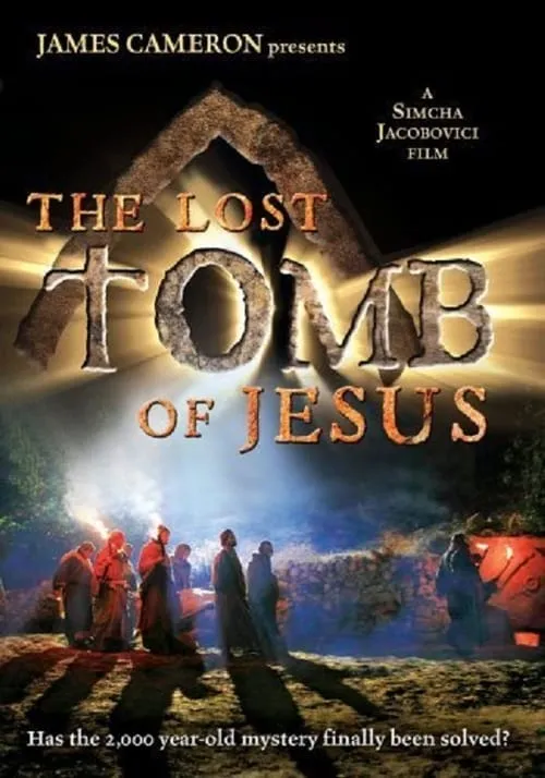 The Lost Tomb Of Jesus (фильм)