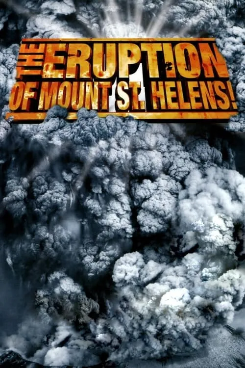 The Eruption of Mount St. Helens! (movie)