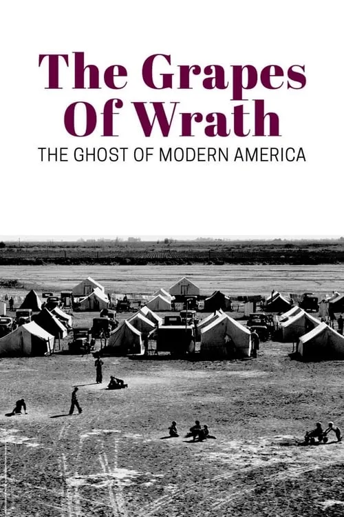 The Grapes of Wrath: The Ghost of Modern America (movie)