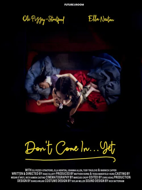 Don't Come in...Yet (movie)