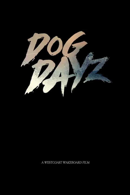 Dog Dayz (movie)