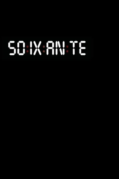 Soixante (фильм)