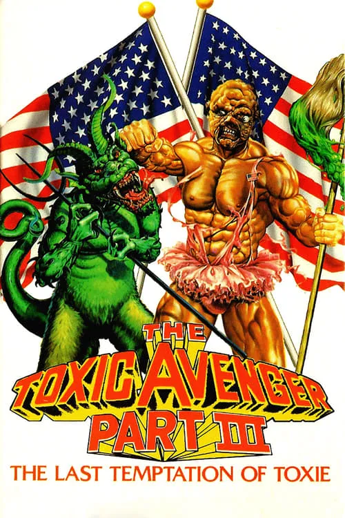 The Toxic Avenger Part III: The Last Temptation of Toxie (movie)