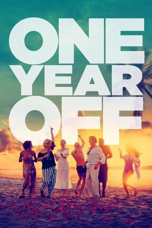 One Year Off (movie)