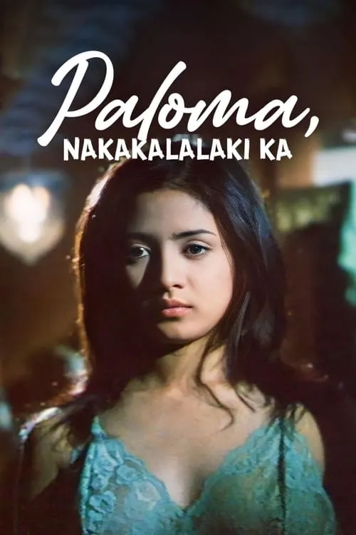 Paloma, Nakakalalaki Ka (movie)