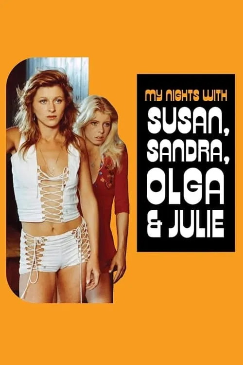 My Nights with Susan, Sandra, Olga & Julie (movie)