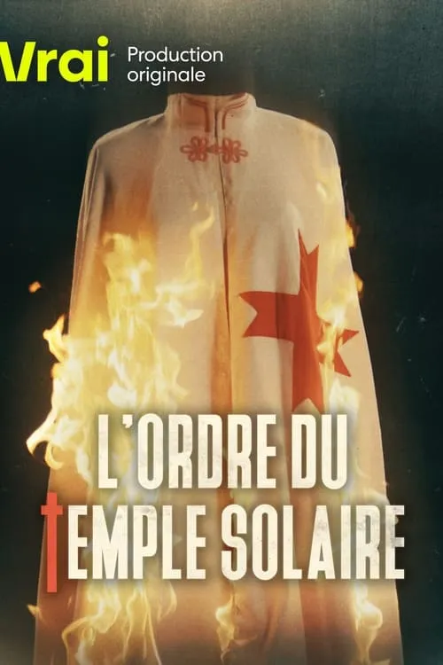 L'ordre du Temple solaire (сериал)