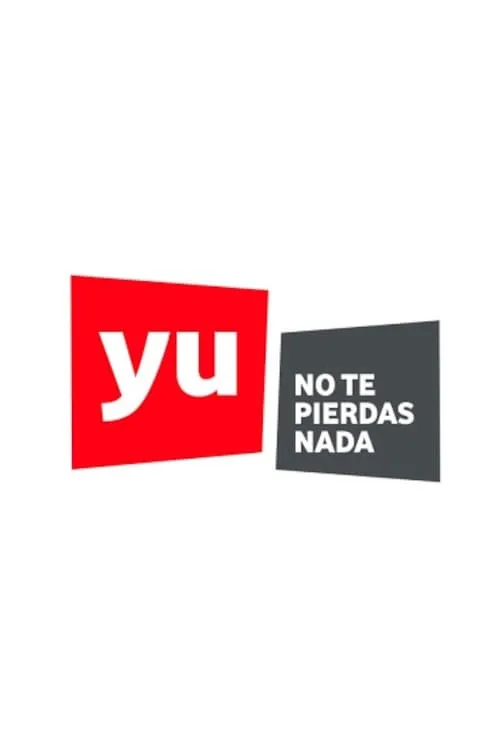 Yu, no te pierdas nada (series)