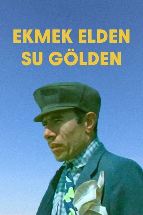 Ekmek Elden Su Gölden (movie)