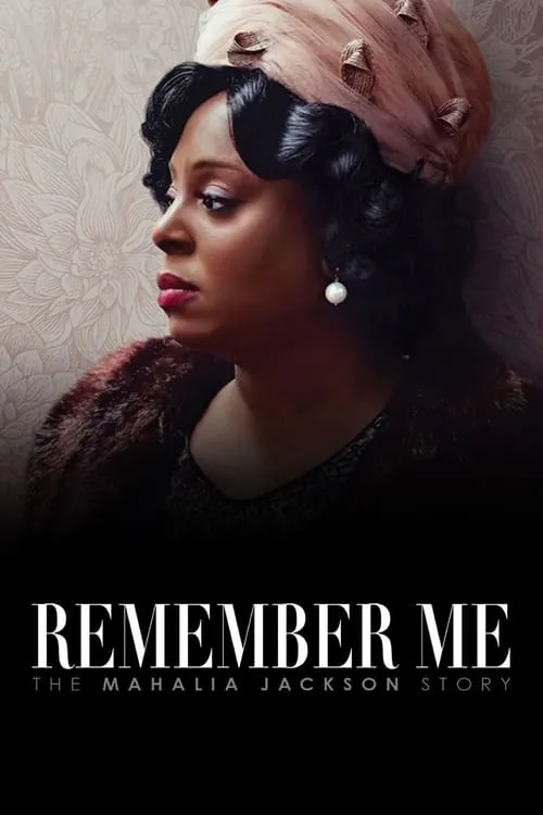 Remember Me: The Mahalia Jackson Story (фильм)