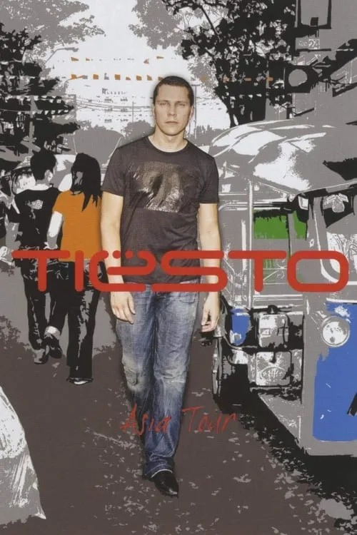 Tiësto - Asia Tour DVD (movie)