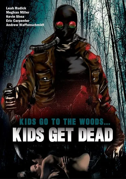 Kids Go to the Woods... Kids Get Dead (movie)