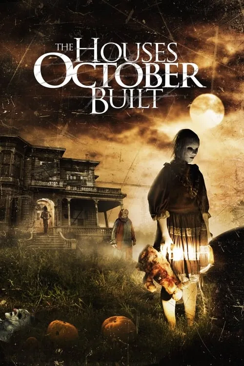 The Houses October Built (movie)
