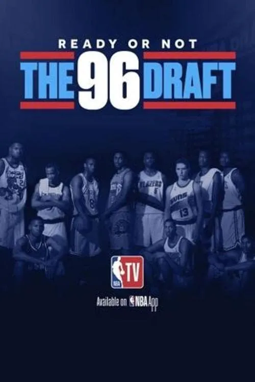 Ready or Not: The 96 NBA Draft (movie)