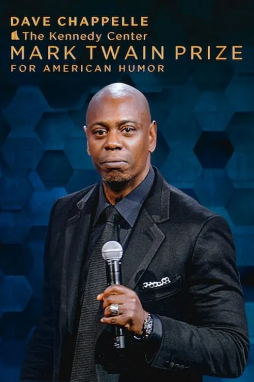 Dave Chappelle: The Kennedy Center Mark Twain Prize (movie)
