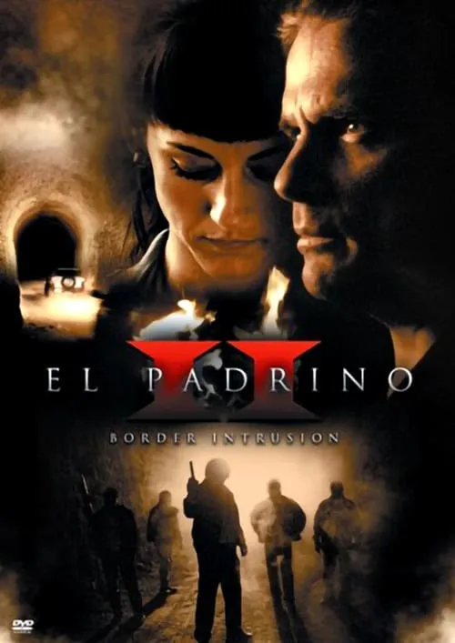 El Padrino II: Border Intrusion (movie)