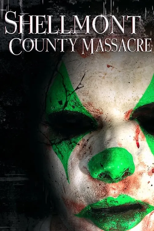 Shellmont County Massacre (movie)