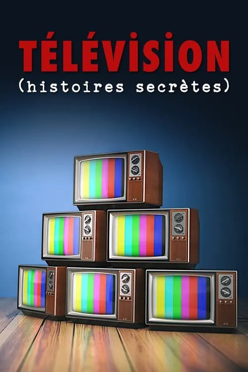 Télévision (histoires secrètes) (series)
