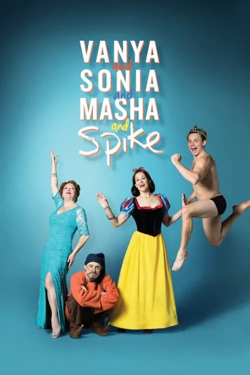 Vanya and Sonia and Masha and Spike (фильм)