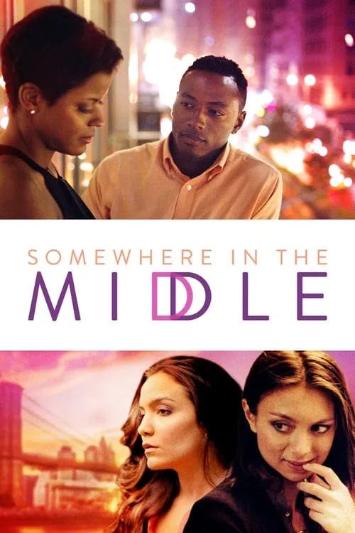 Somewhere in the Middle (фильм)