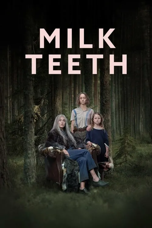 Milk Teeth (movie)