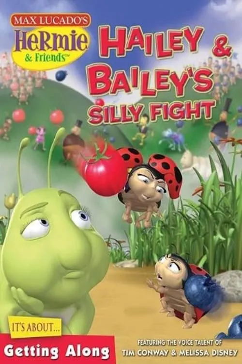 Hermie & Friends: Hailey & Bailey's Silly Fight (movie)