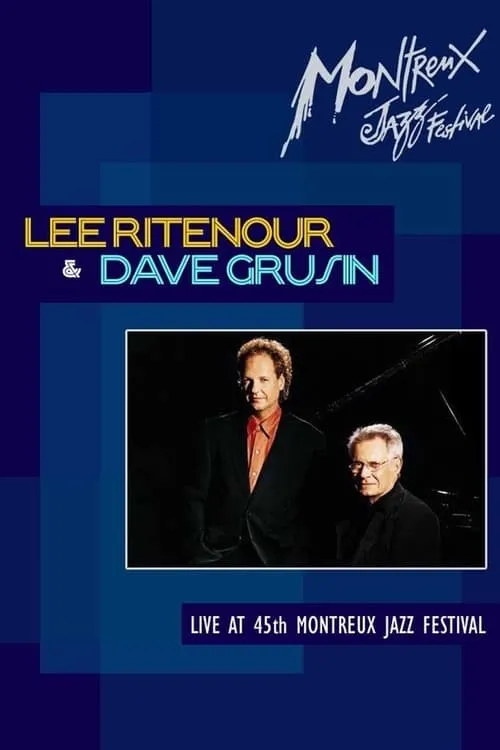 Lee Ritenour & Dave Grusin: Montreux Jazz Festival (movie)