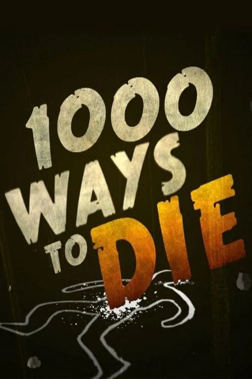 1000 Ways to Die (сериал)