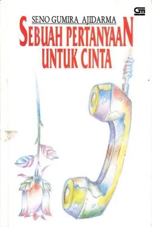 Sebuah Pertanyaan Untuk Cinta