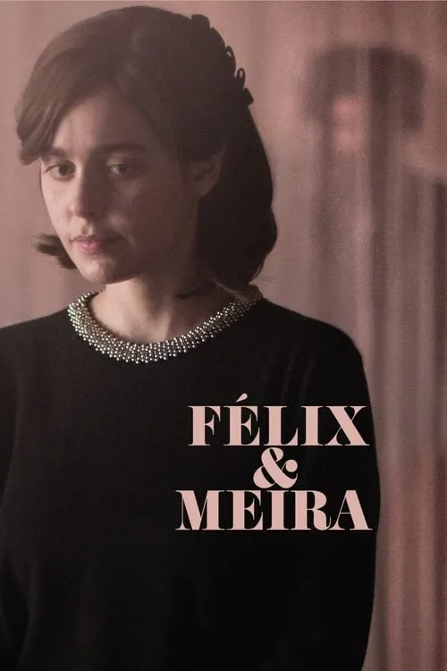 Felix and Meira (movie)