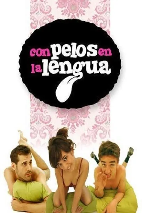 Con pelos en la lengua (сериал)