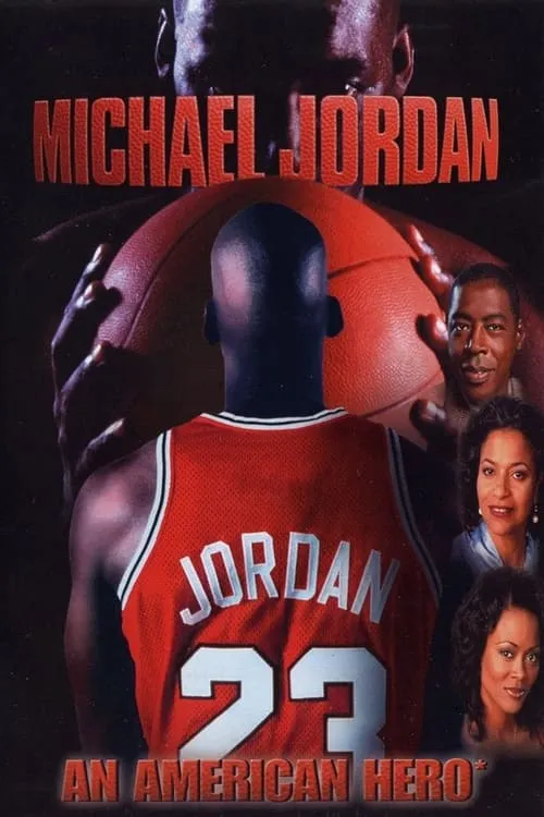 Michael Jordan: An American Hero (movie)