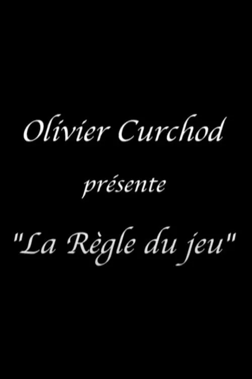 Olivier Curchod presents 'The Rules of the Game' (movie)