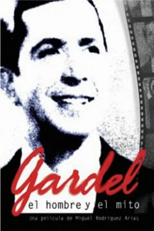 Gardel: el hombre y el mito (movie)