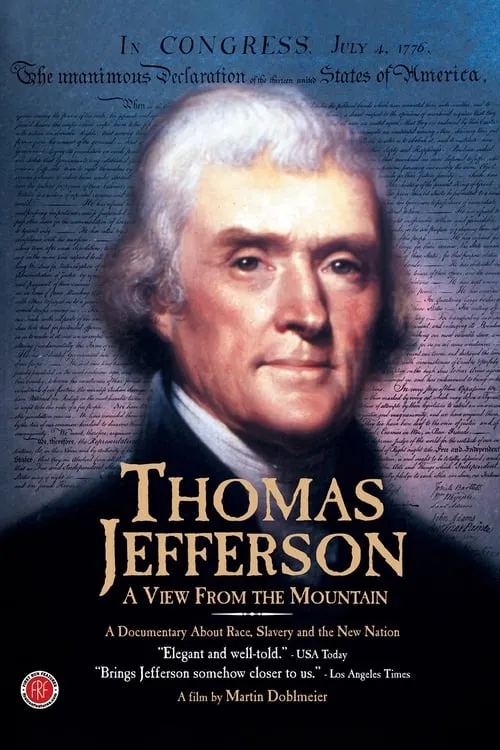 Thomas Jefferson: A View from the Mountain (сериал)