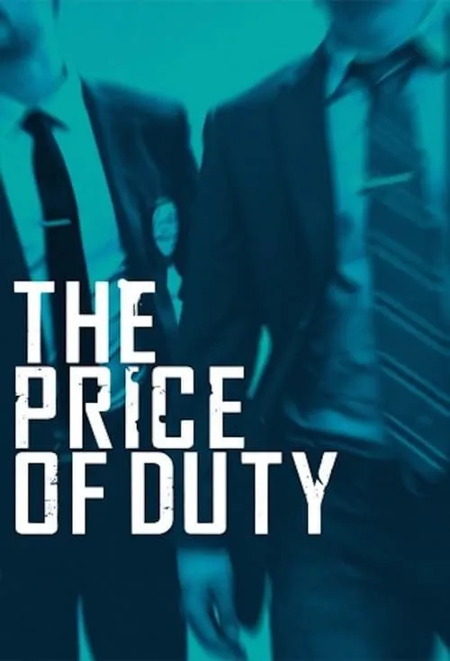 The Price of Duty (сериал)