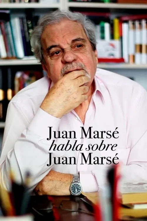 Juan Marsé habla de Juan Marsé (фильм)