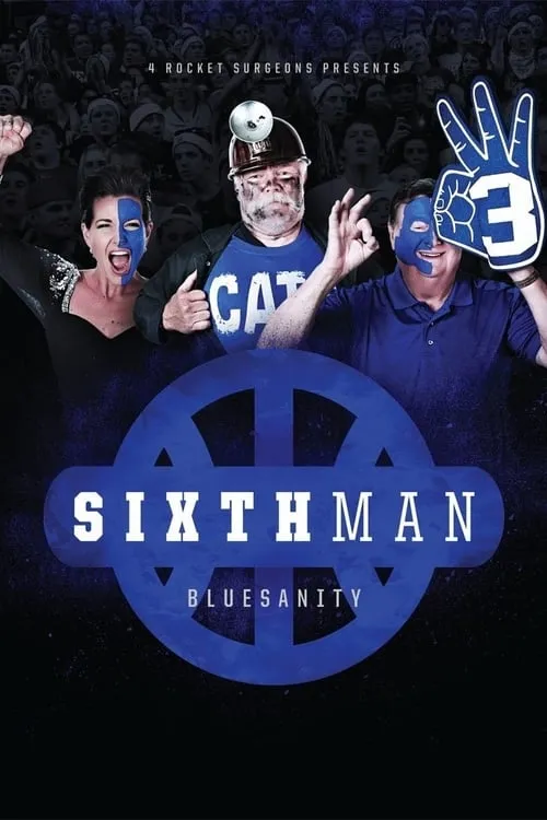 Sixth Man: Bluesanity (movie)