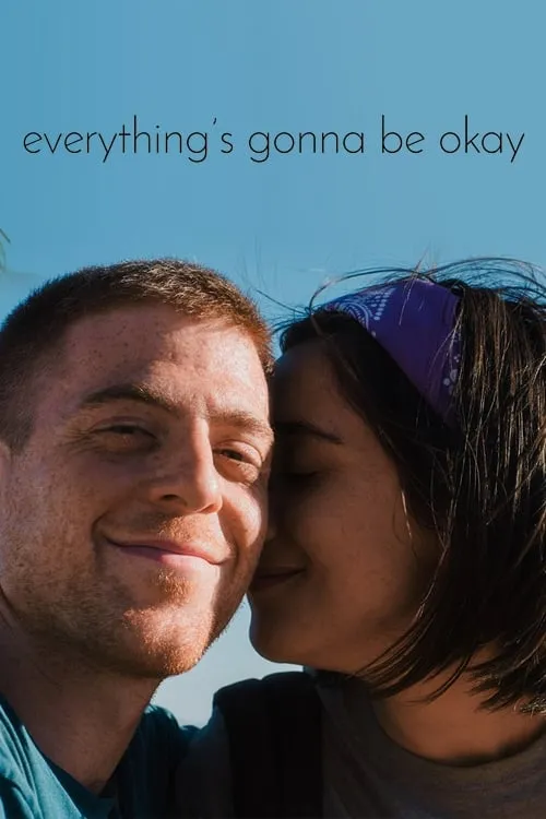 Everything's Gonna Be Okay (movie)