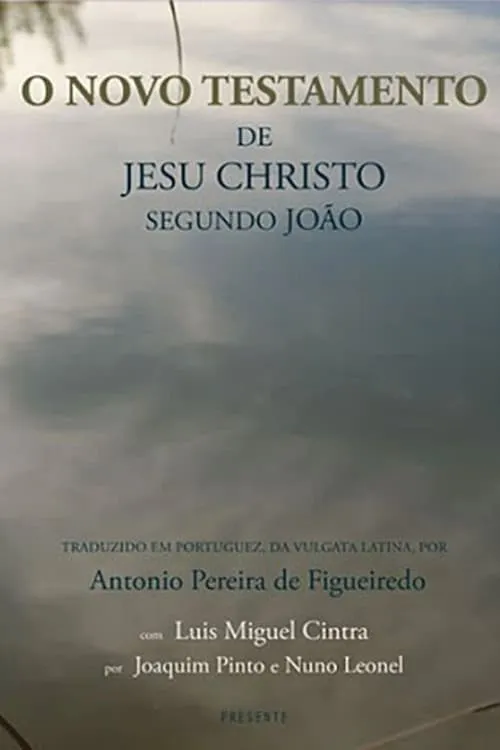 O Novo Testamento de Jesus Cristo segundo João (фильм)