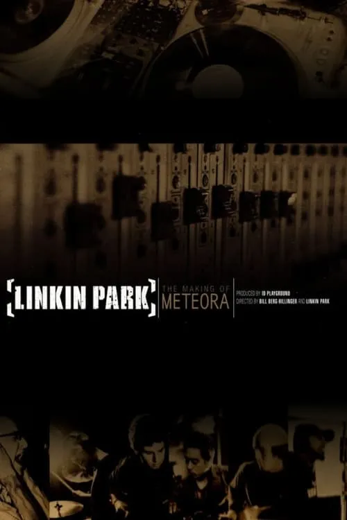 Linkin Park: The Making of Meteora (movie)