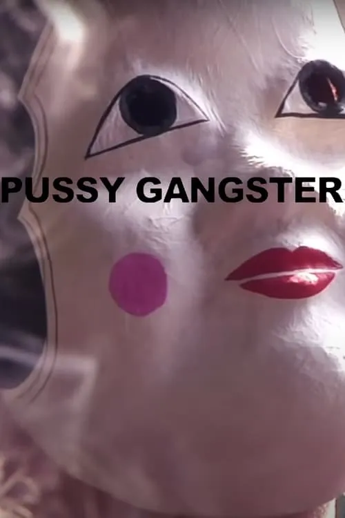 Pussy Gangster (movie)