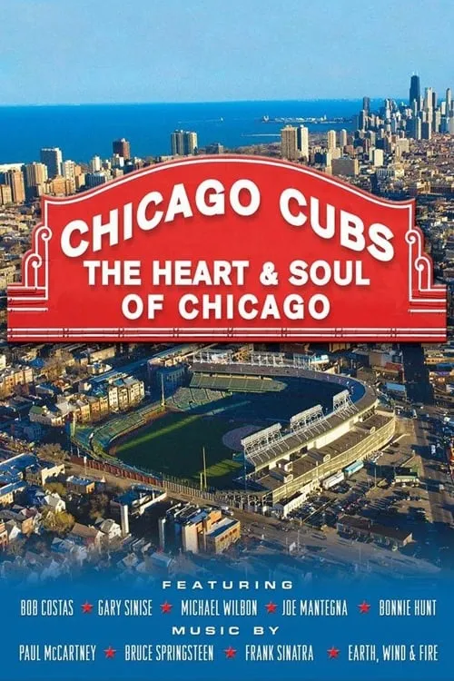 Chicago Cubs: The Heart and Soul of Chicago (movie)